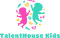 TalentHouse Kids School